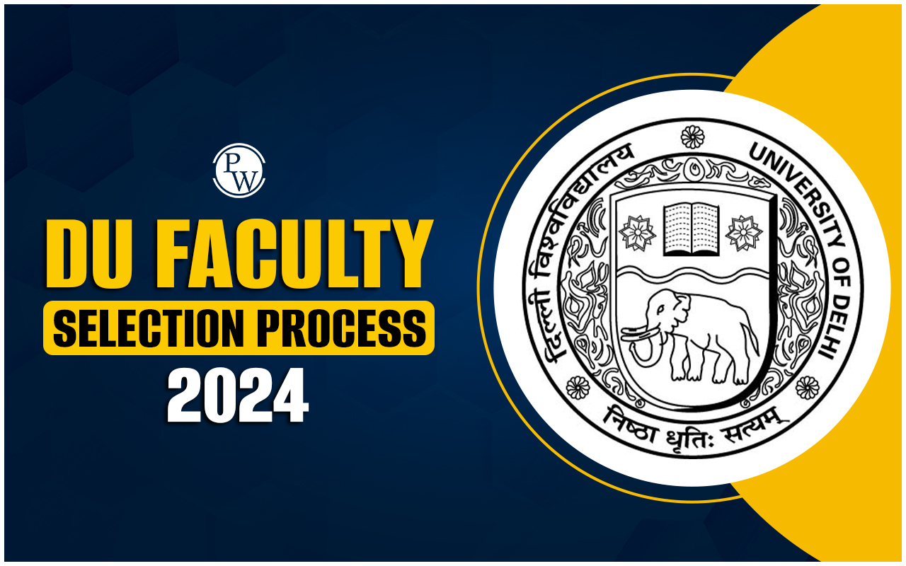 DU Faculty Selection Process 2024