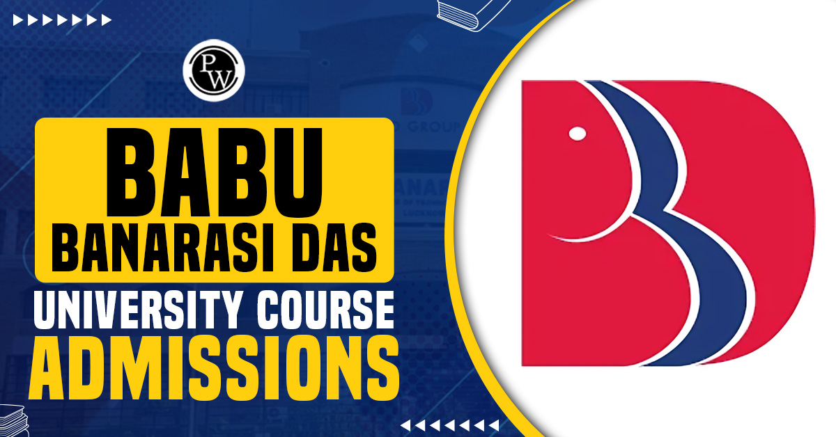 Babu Banarasi Das University Admission 2024