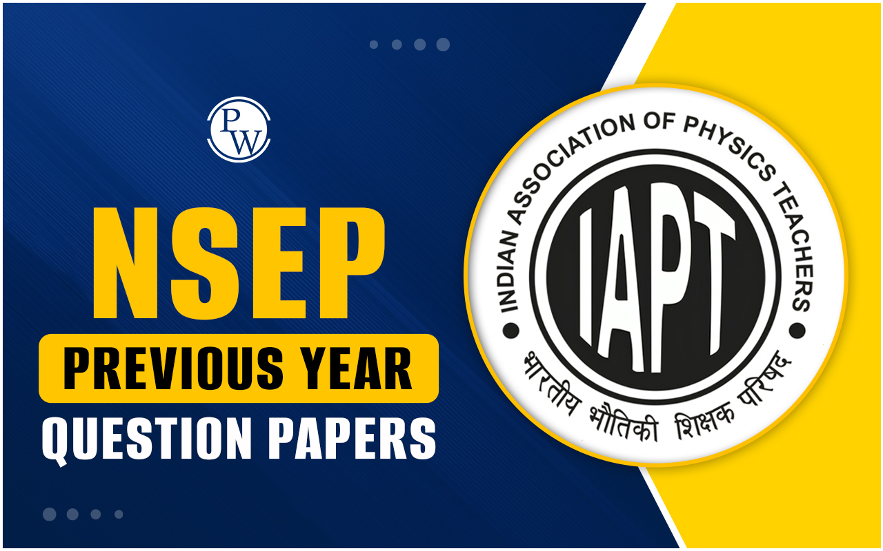 NSEP Previous Year Question Papers