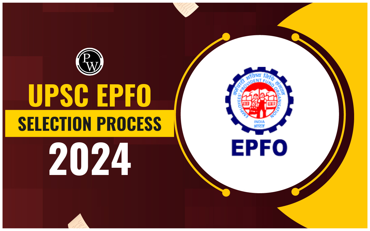 UPSC EPFO PA Selection Process