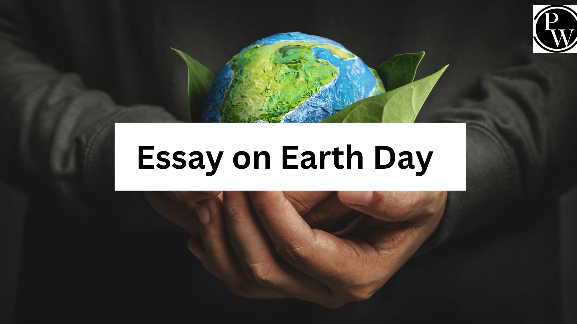 Essay on Earth Day in English for School Students