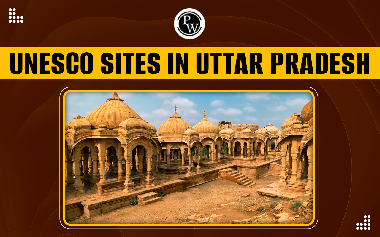 UNESCO Sites in Uttar Pradesh