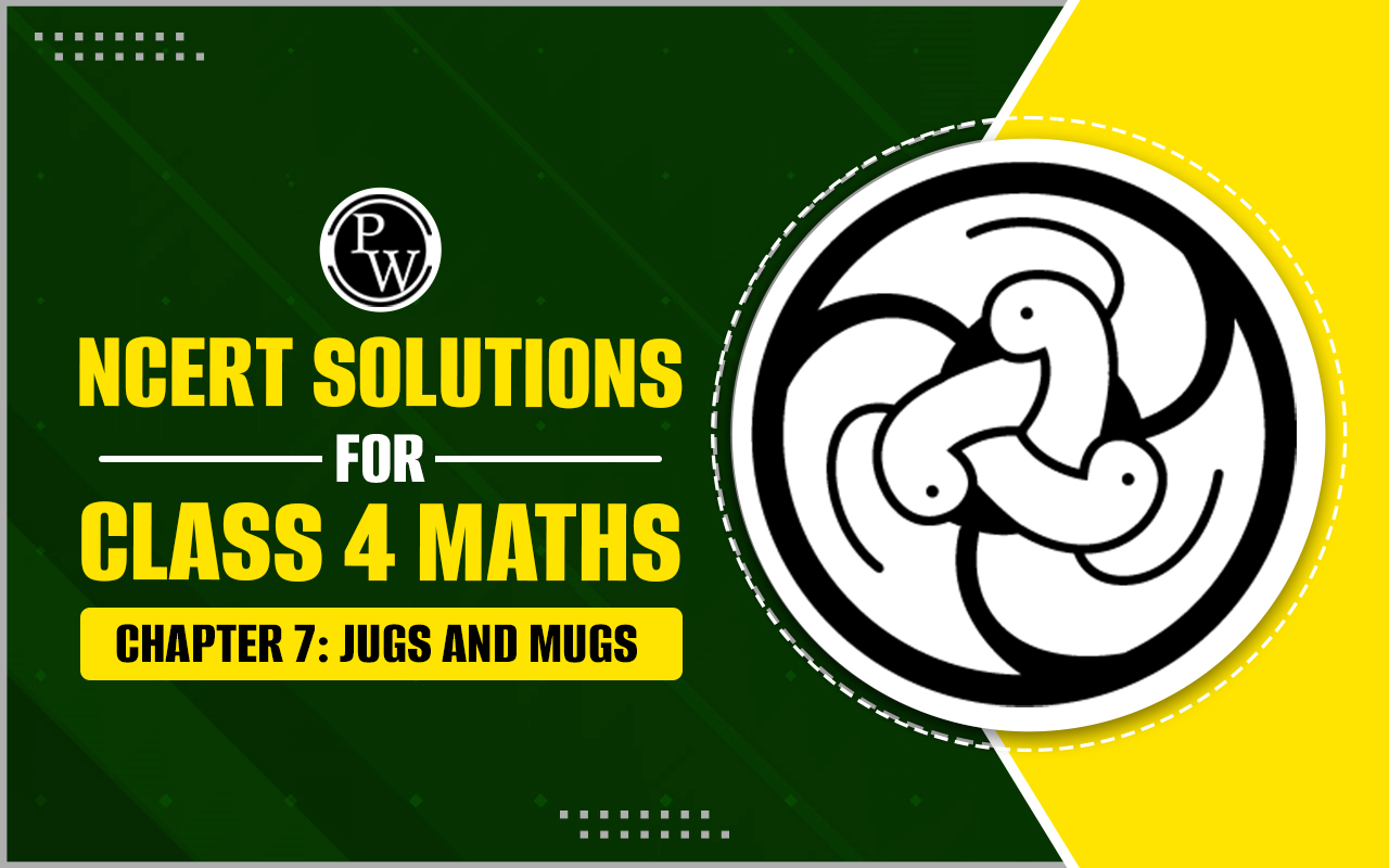 NCERT Solutions for Class 4 Maths Chapter 7