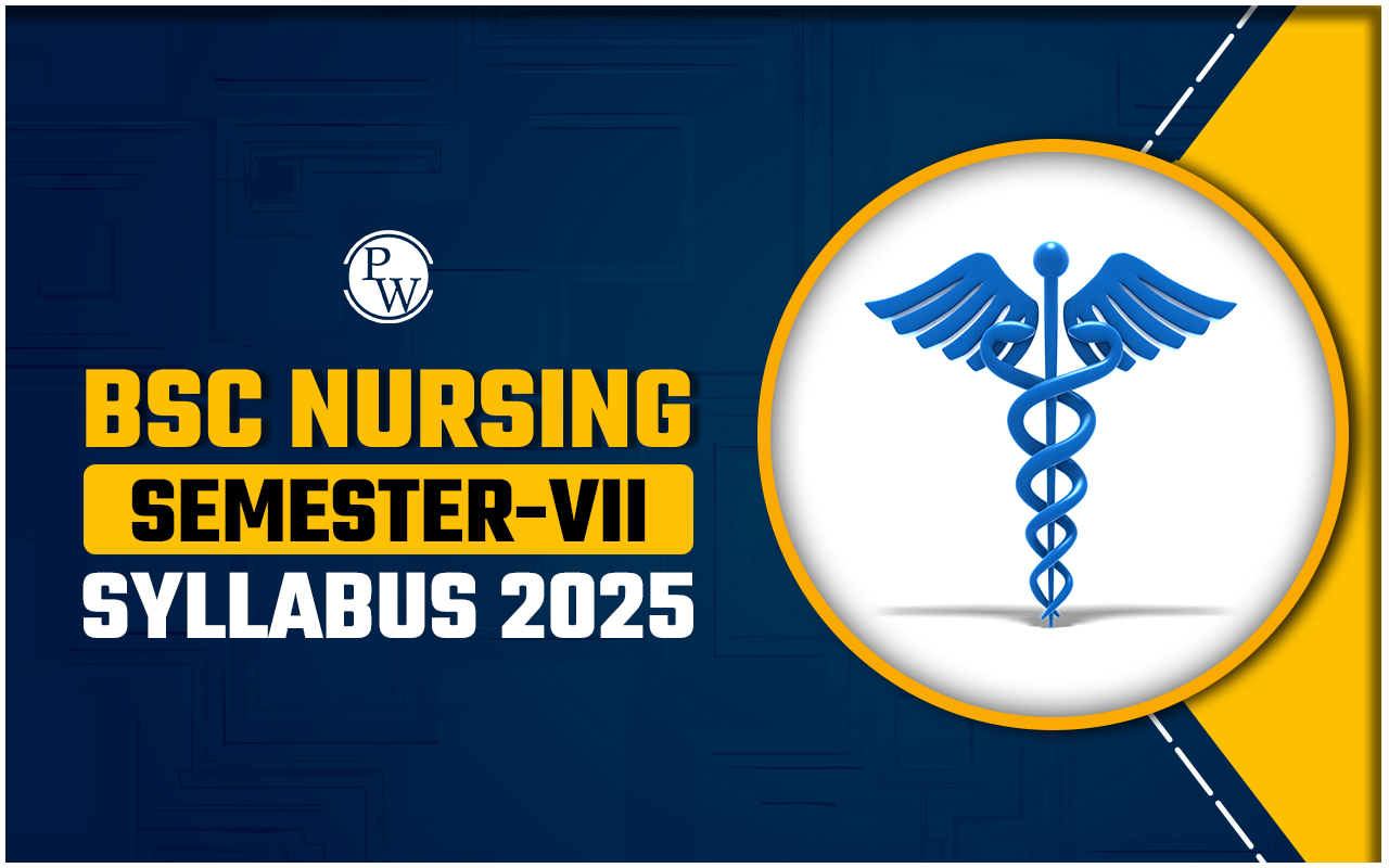 BSc Nursing Semester-VII Syllabus 2025 (Revised by INC)