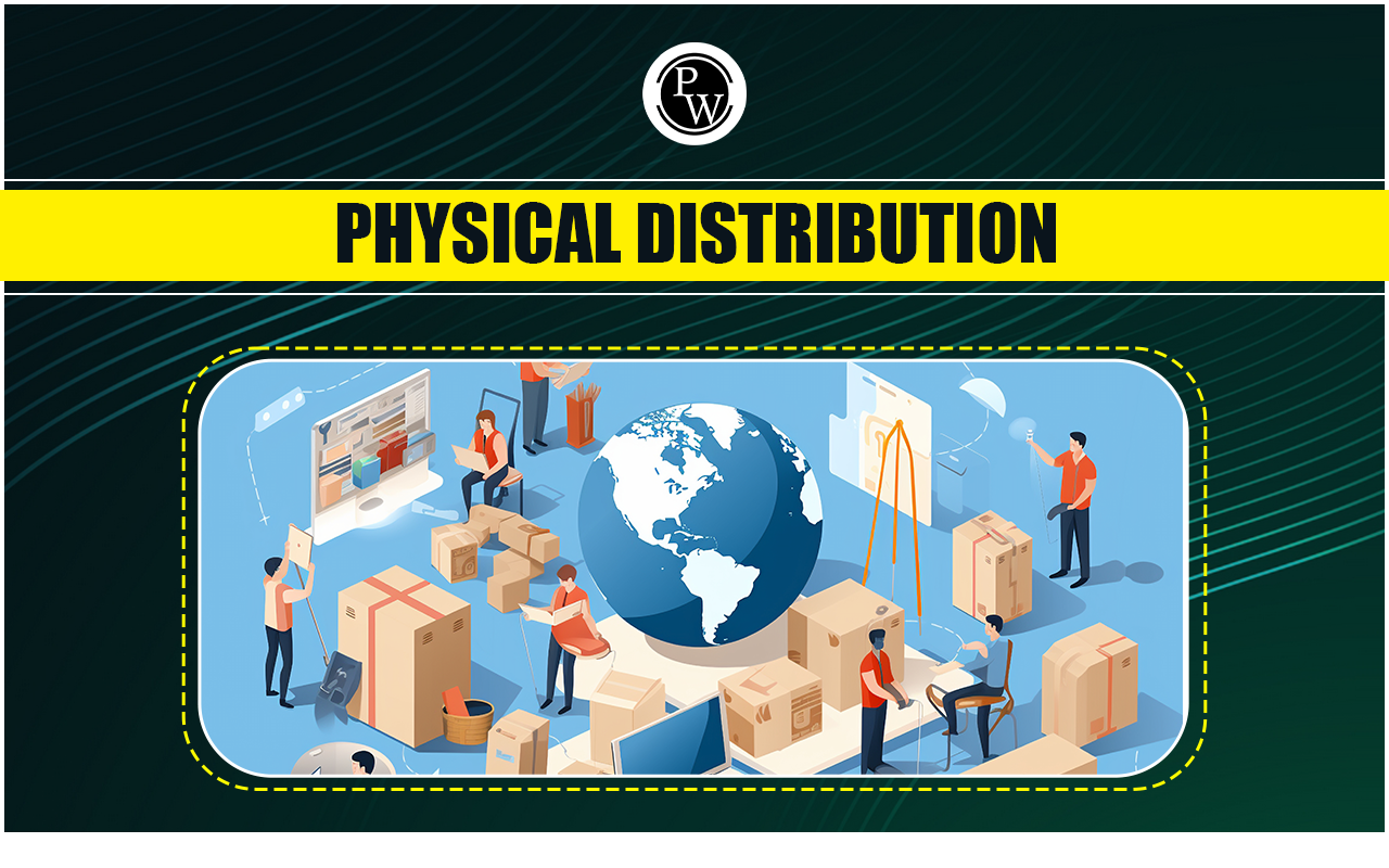 Physical Distribution