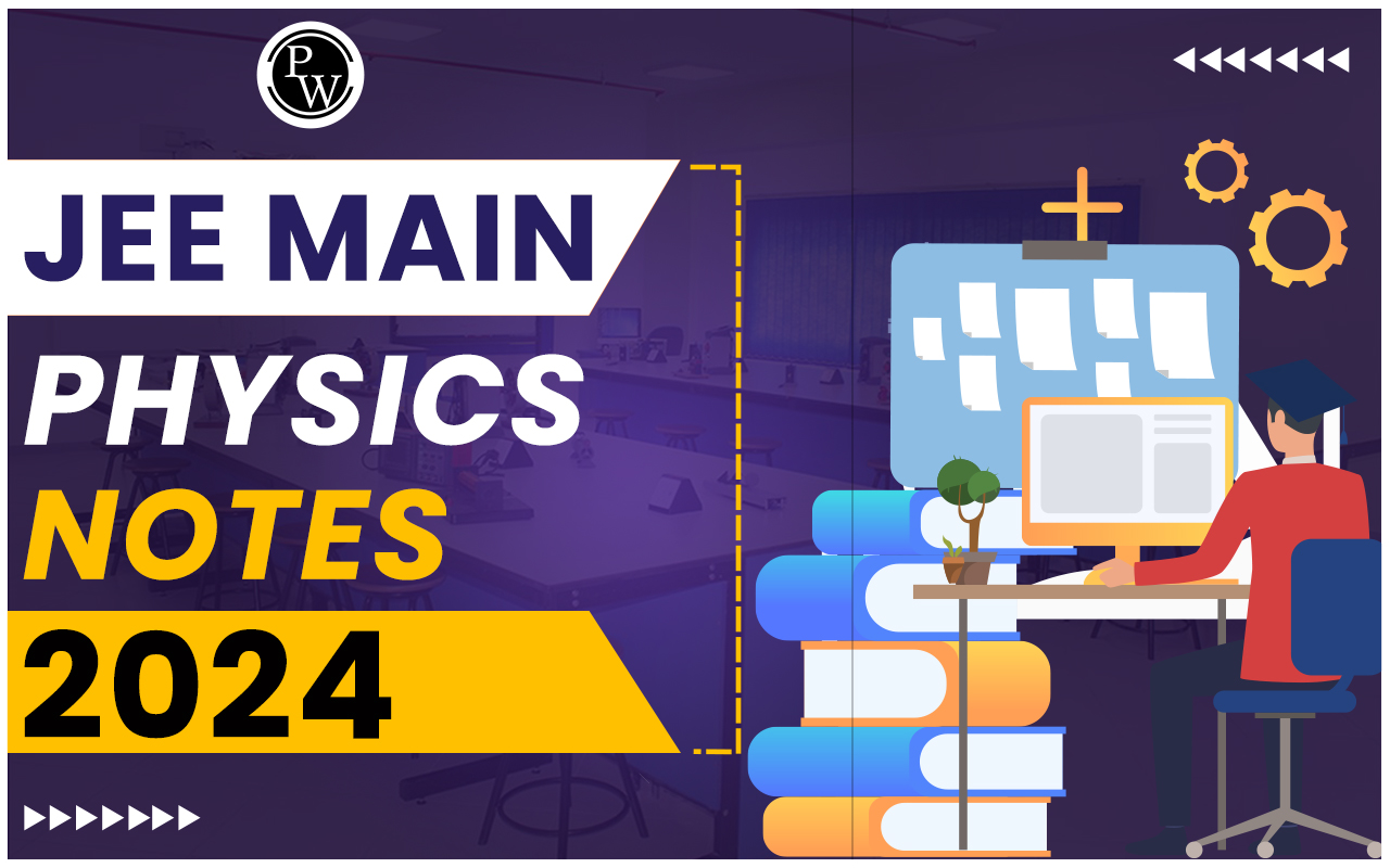 JEE Main Physics Notes