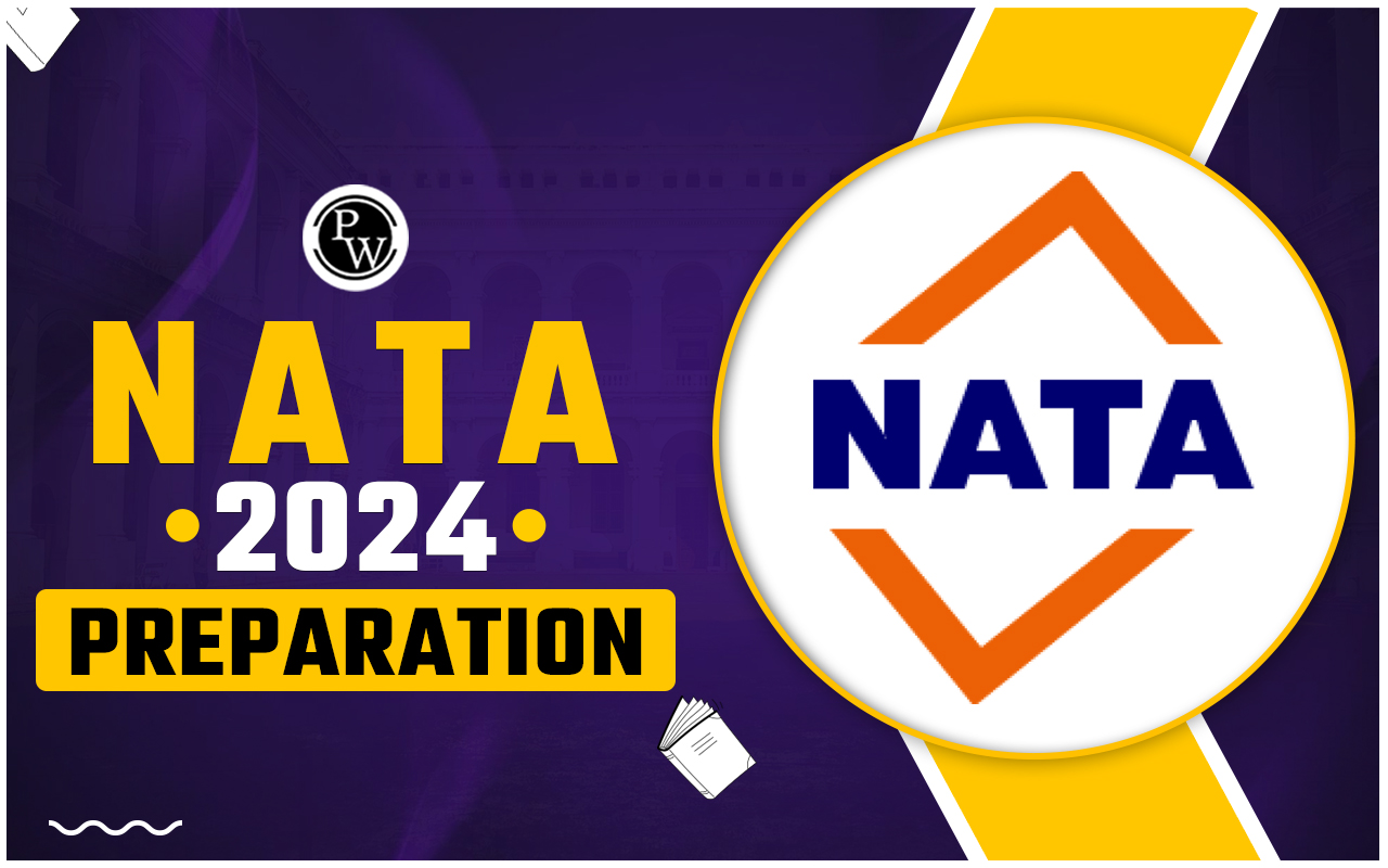 NATA 2024 Preparation,Check Pattern, Syllabus and Preparation Tips