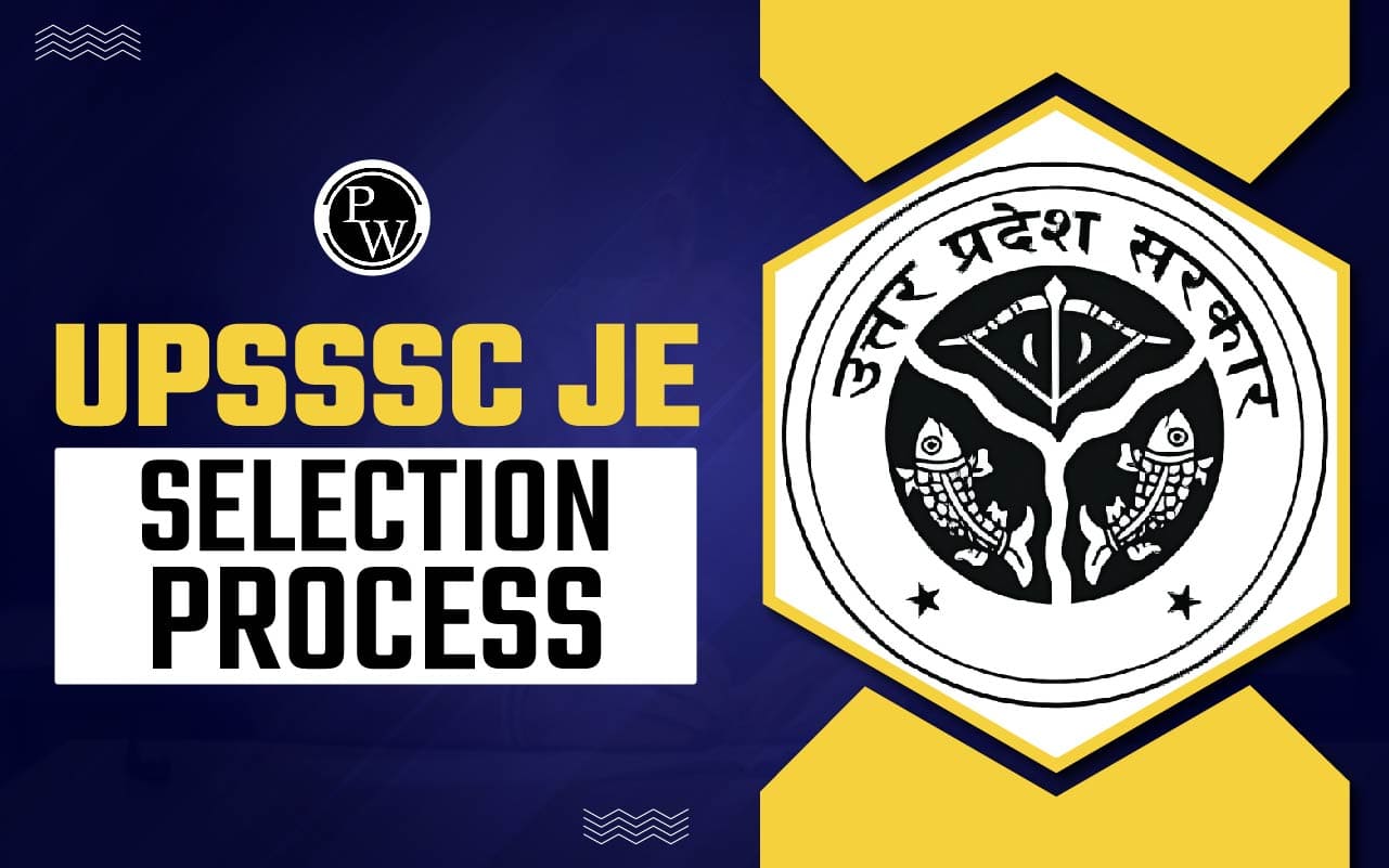 UPSSSC JE Selection Process