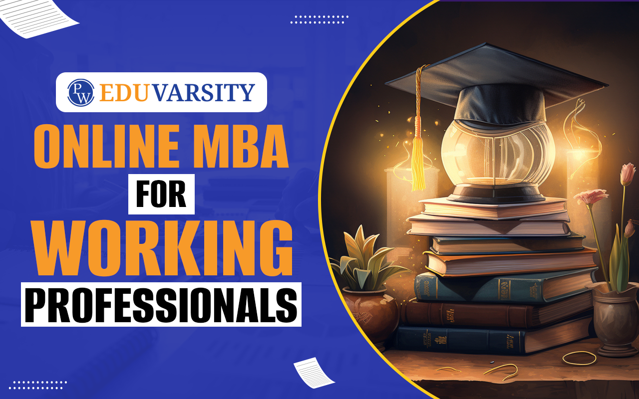 Online MBA for Working Professionals