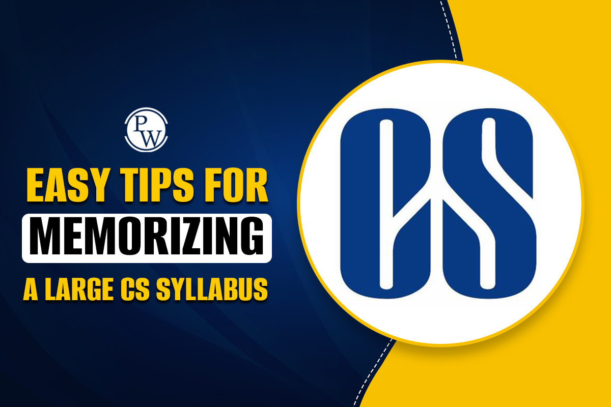 Easy Tips to Memorize CS December 2024 Syllabus