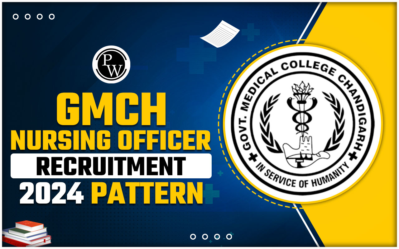 GMCH Nursing Officer Recruitment 2024 Pattern
