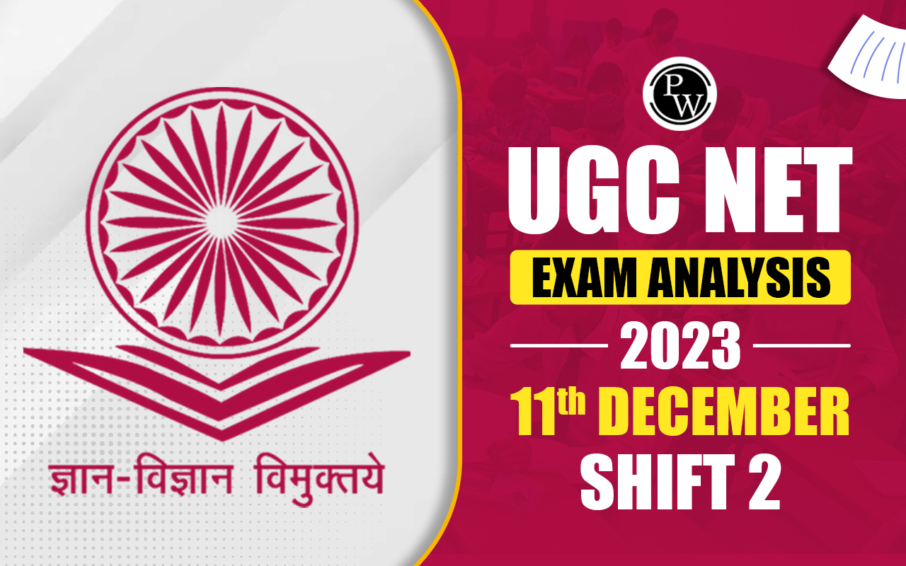 UGC NET Exam Analysis 2023 11th December Shift 2