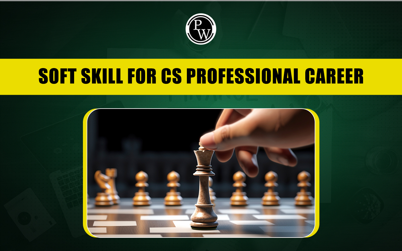 10 Important Soft Skills for Company Secretary Professional Career