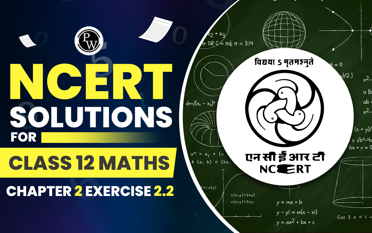 NCERT Solutions for Class 12 Maths Chapter 2 Exercise 2.2