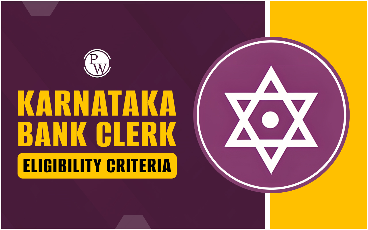 Karnataka Bank Clerk Eligibility Criteria 2024