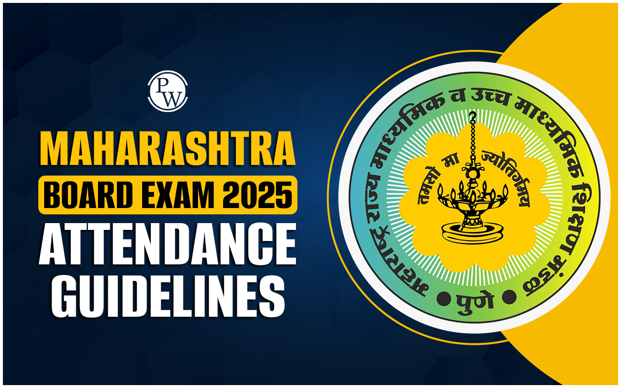 Maharashtra Board Exam 2025 Attendance Guidelines