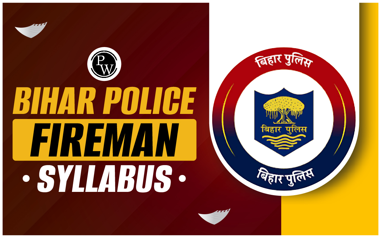 Bihar Police Fireman Syllabus 2024