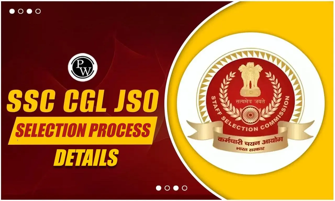 SSC CGL JSO Selection Process