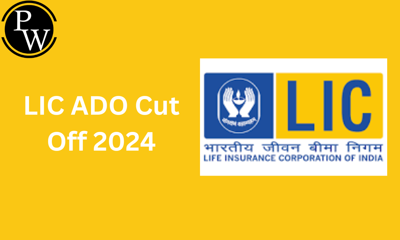 LIC ADO Cut Off 2023