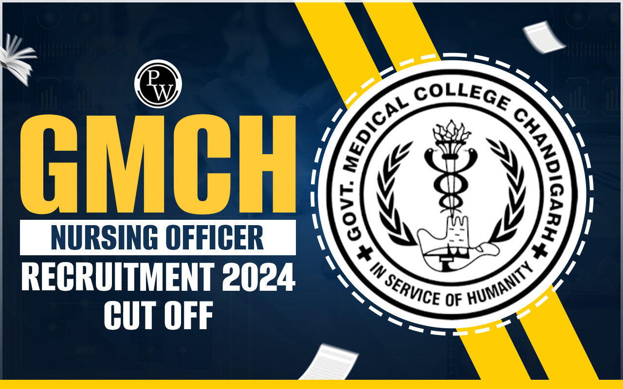 GMCH Nursing Officer Recruitment 2024 Cut Off & Previous Year’s Trends