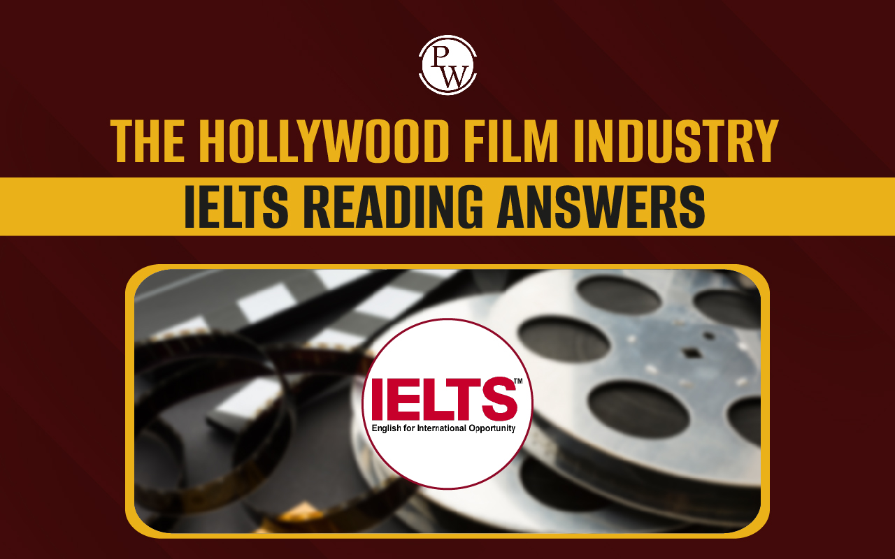 The Hollywood Film Industry Reading Answers, IELTS Passage