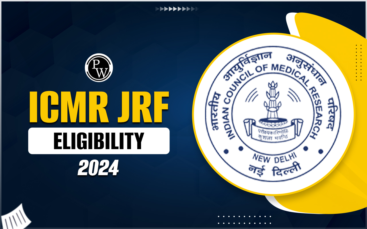 ICMR JRF Eligibility 2024