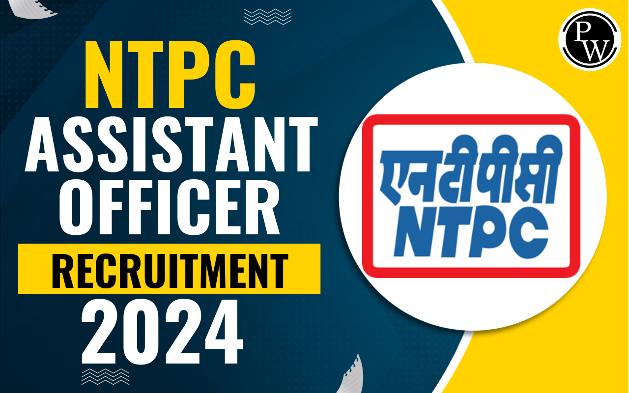 NTPC Assistant Officer Recruitment 2024