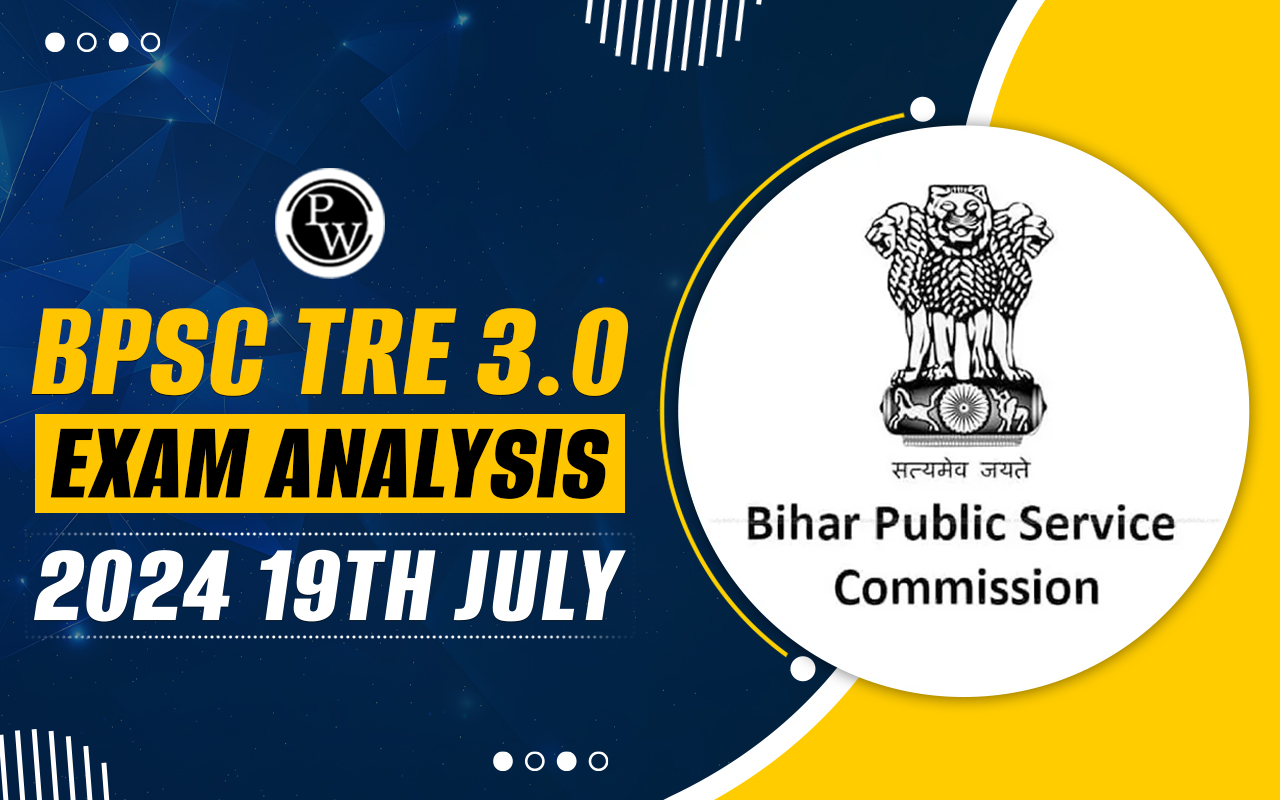 BPSC TRE 3.0 Exam Analysis 2024 19th July All Subjects