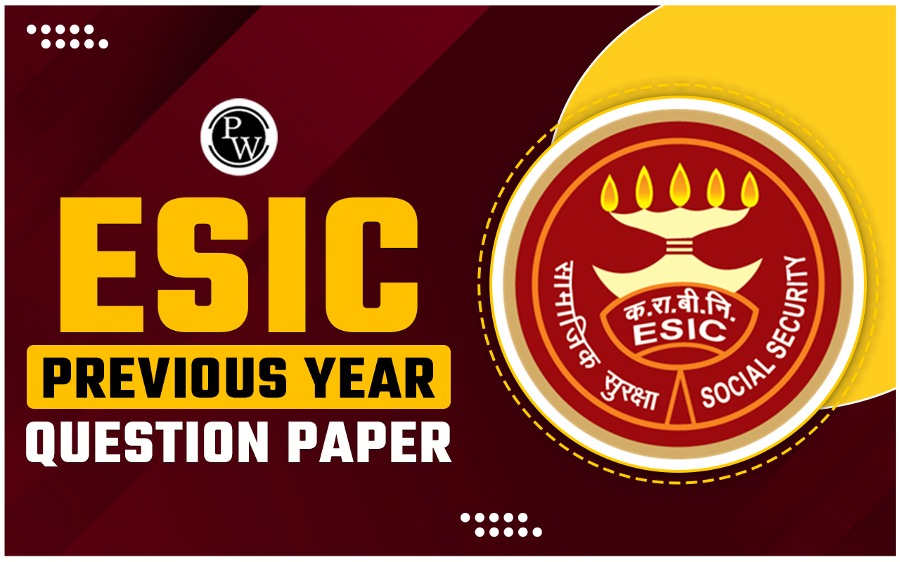 ESIC Nursing Officer Previous Year Question Paper