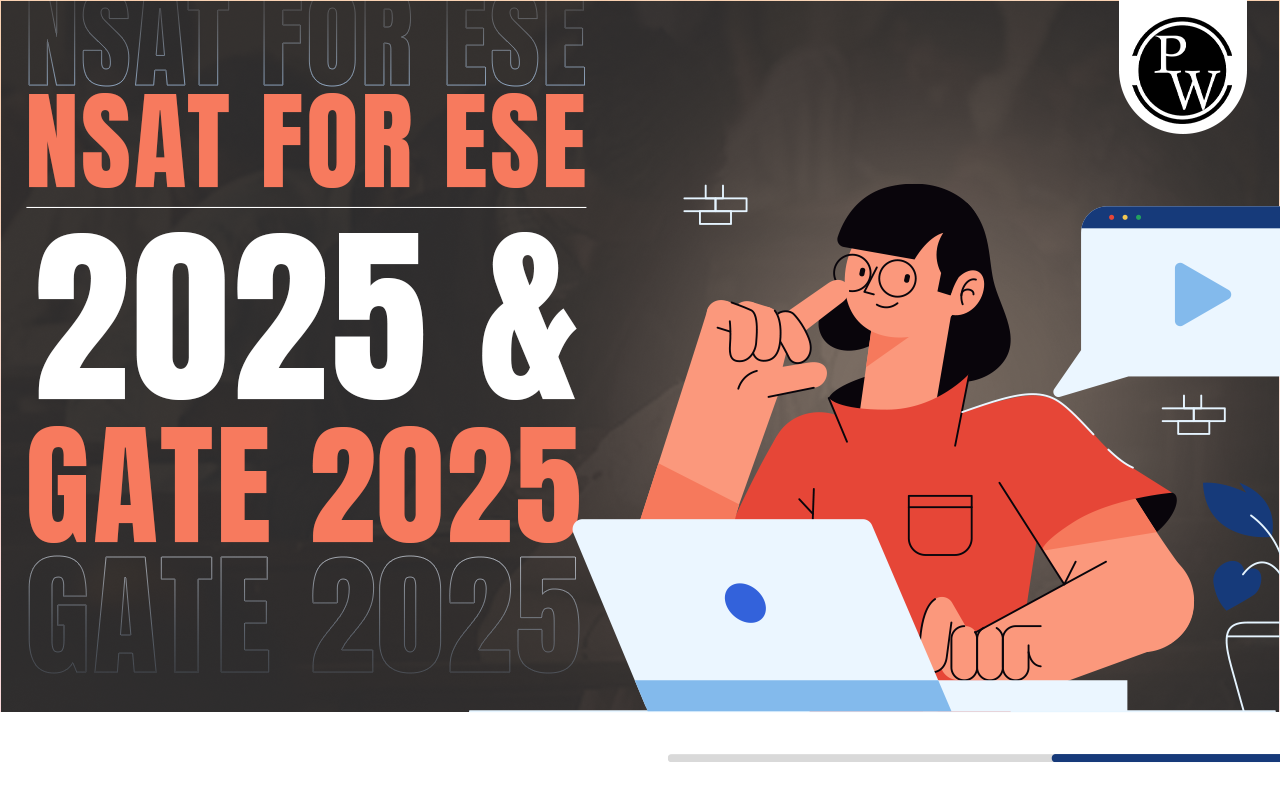 NSAT for ESE 2025 & GATE 2025