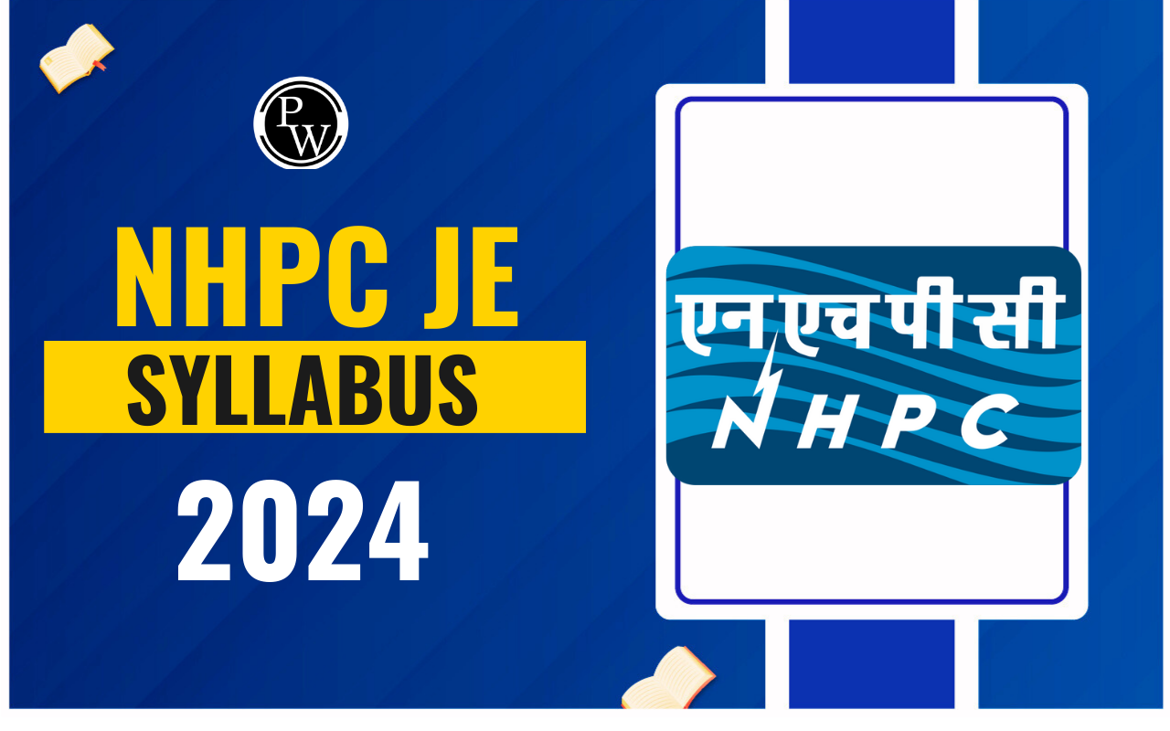 NHPC JE Syllabus 2024