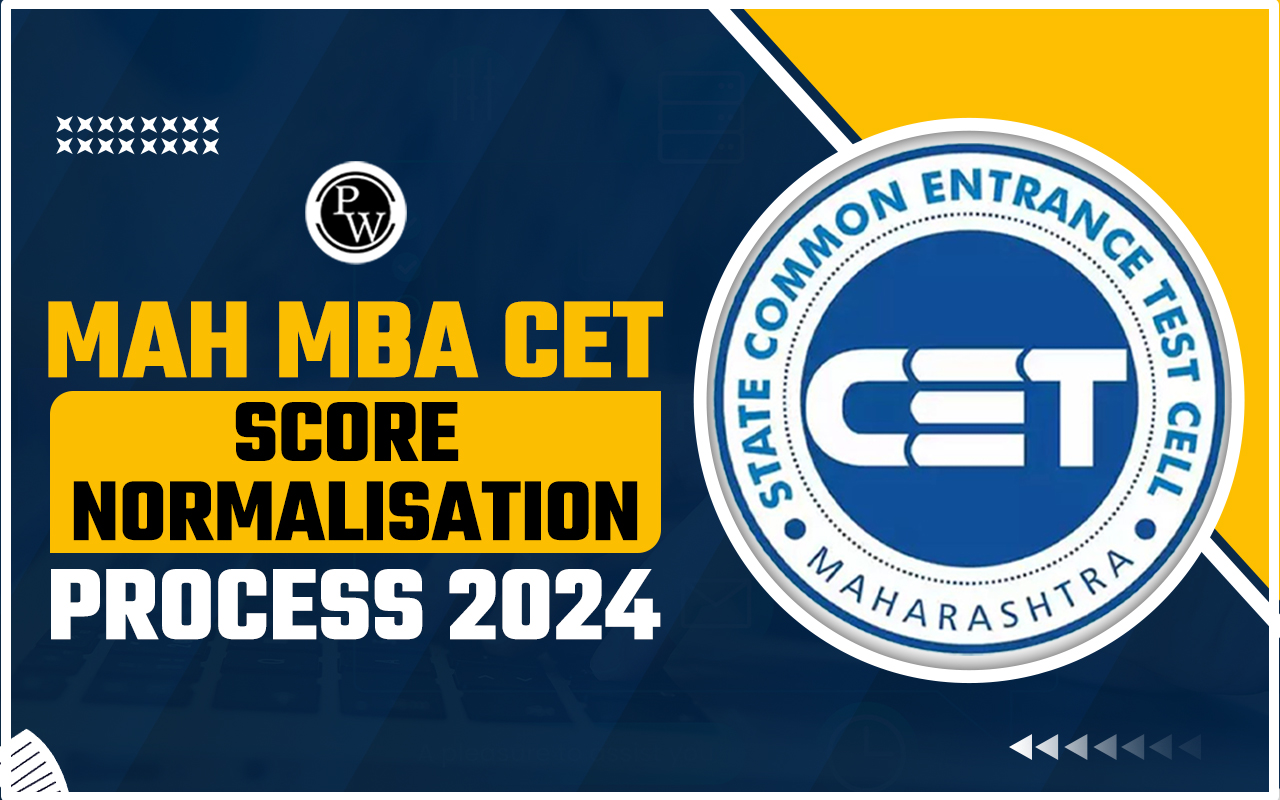 MAH MBA CET Score Normalisation Process 2024