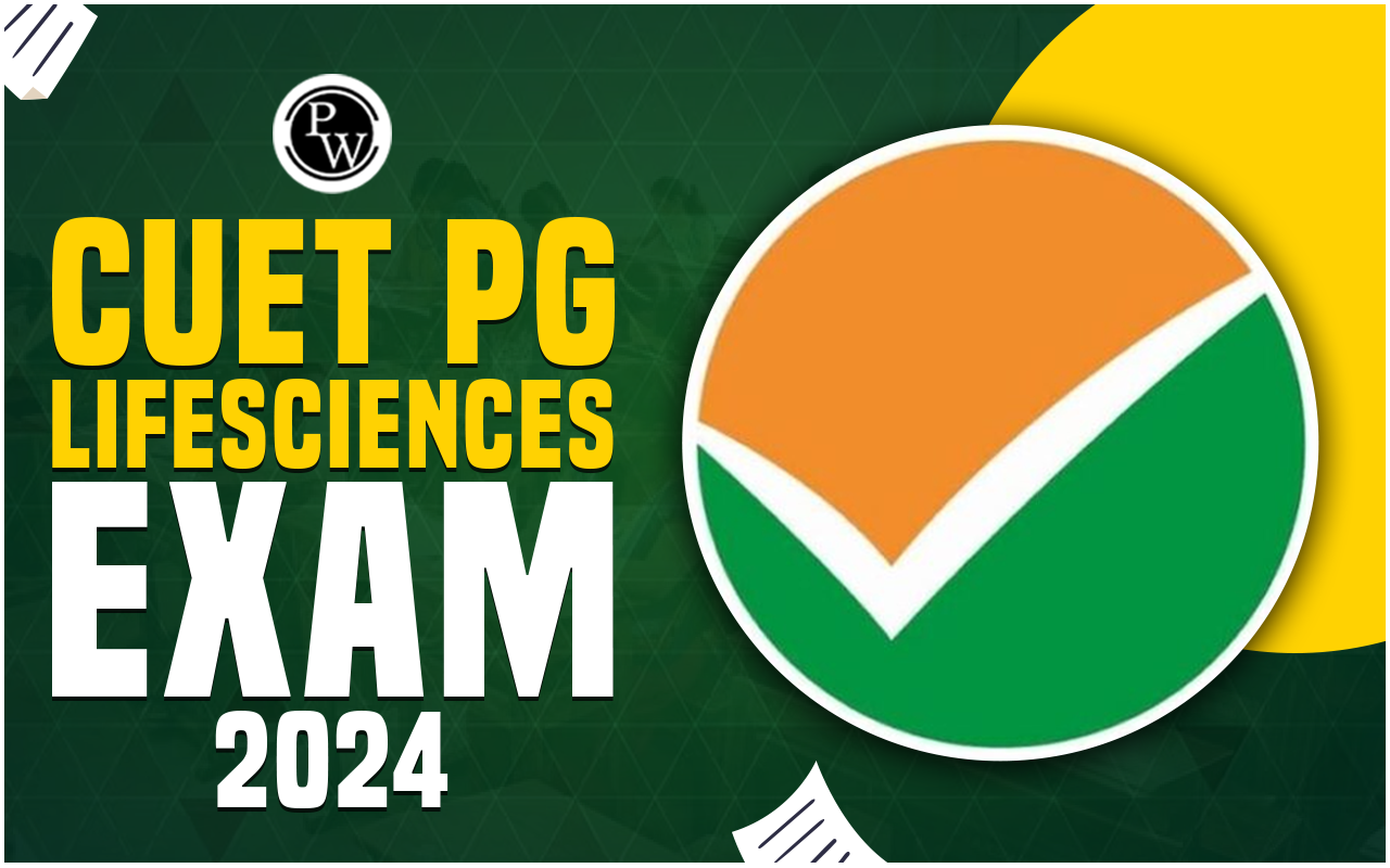 CUET PG Life Sciences Exam 2024