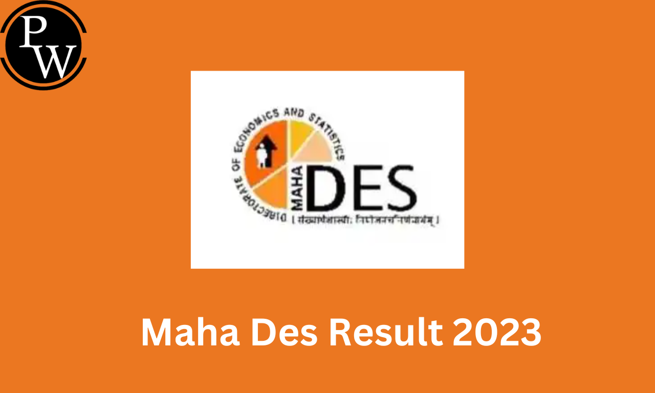 Maha Des Result 2023 Out, Merit List Download Link
