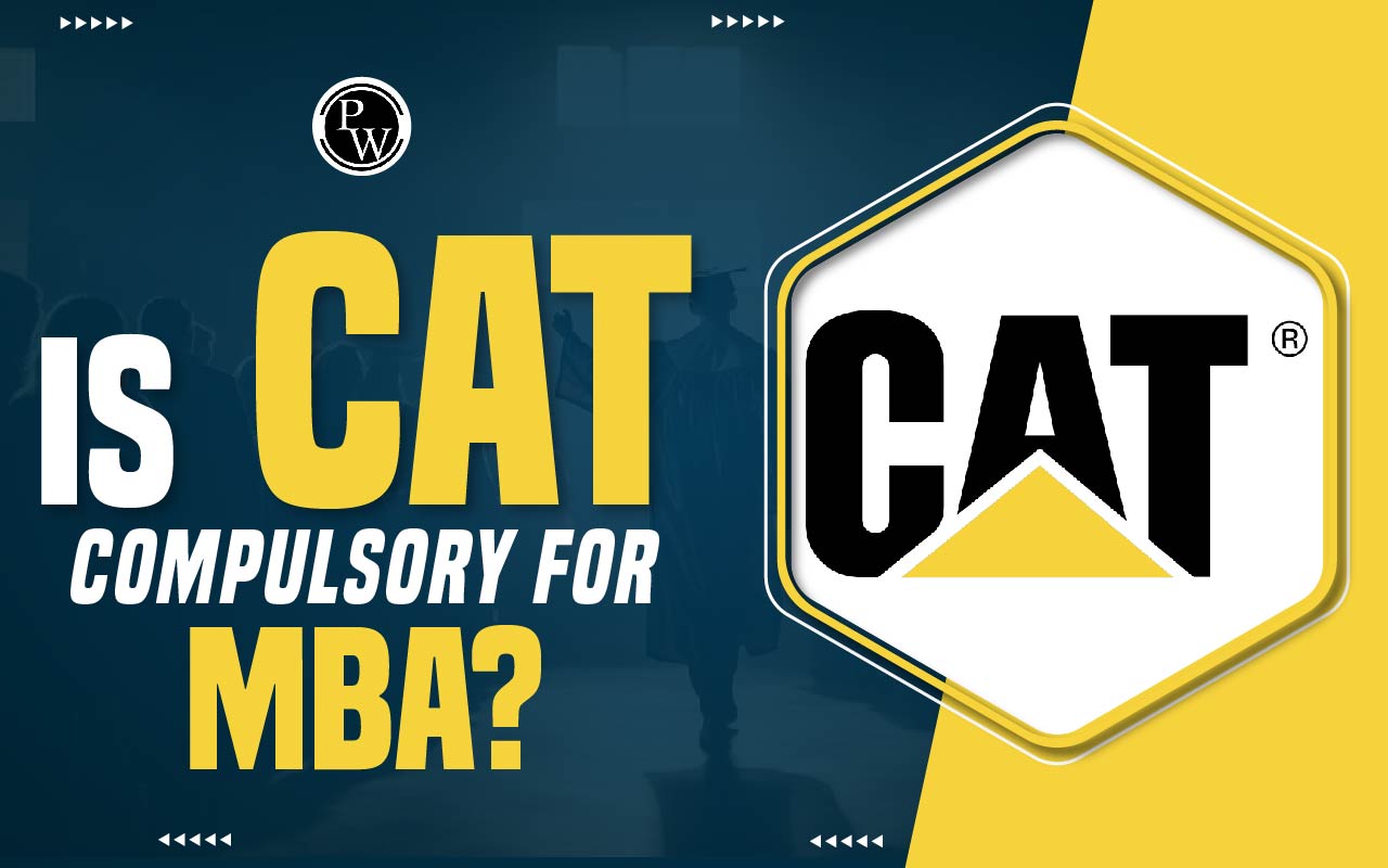 Is CAT Compulsory For MBA?
