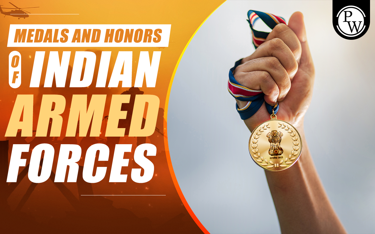 Medals and Honors of the Indian Armed Forces