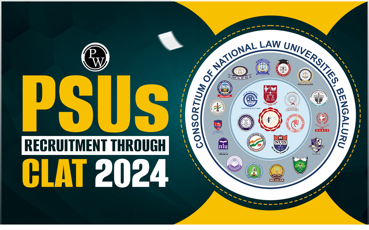 PSUs Recruitment through CLAT 2025