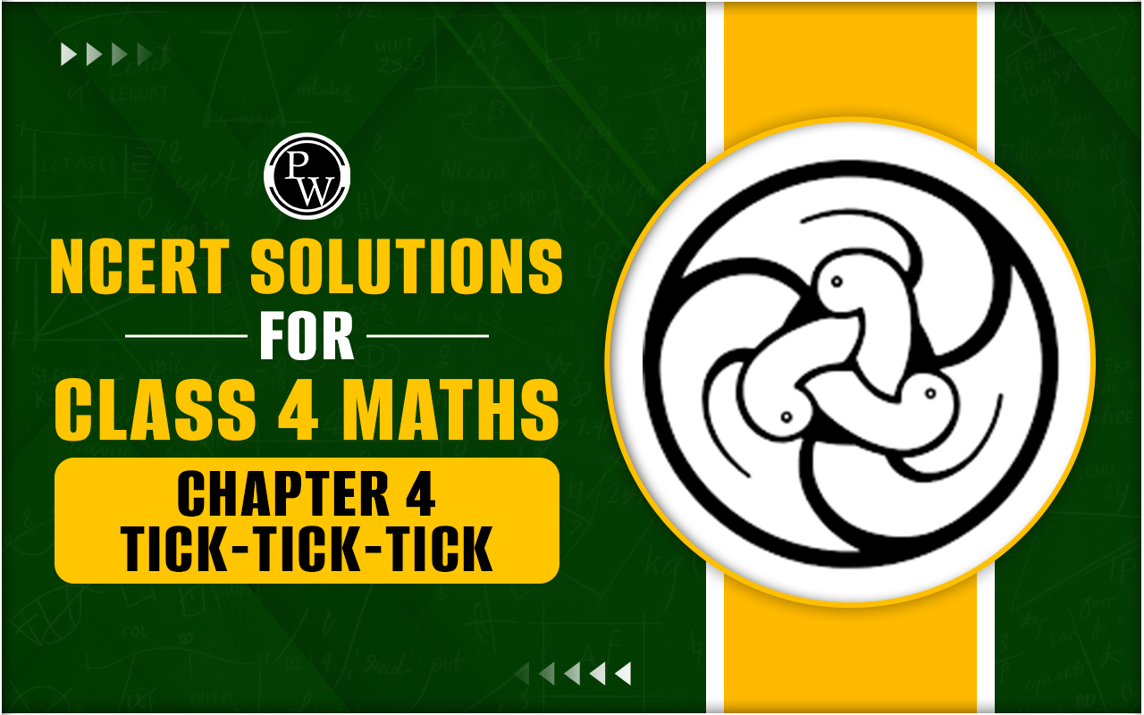 NCERT Solutions for Class 4 Maths Chapter 4