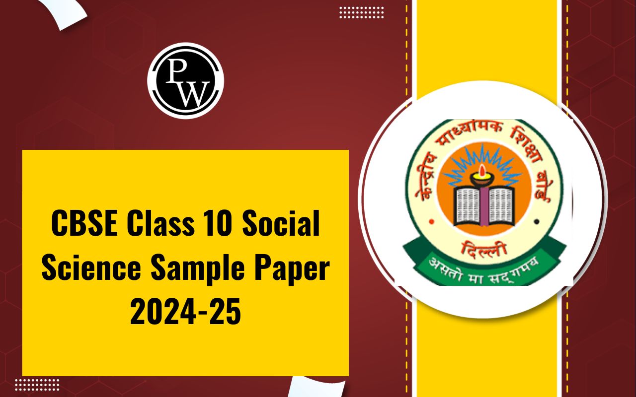 CBSE Class 10 Social Science Sample Paper 2024-25