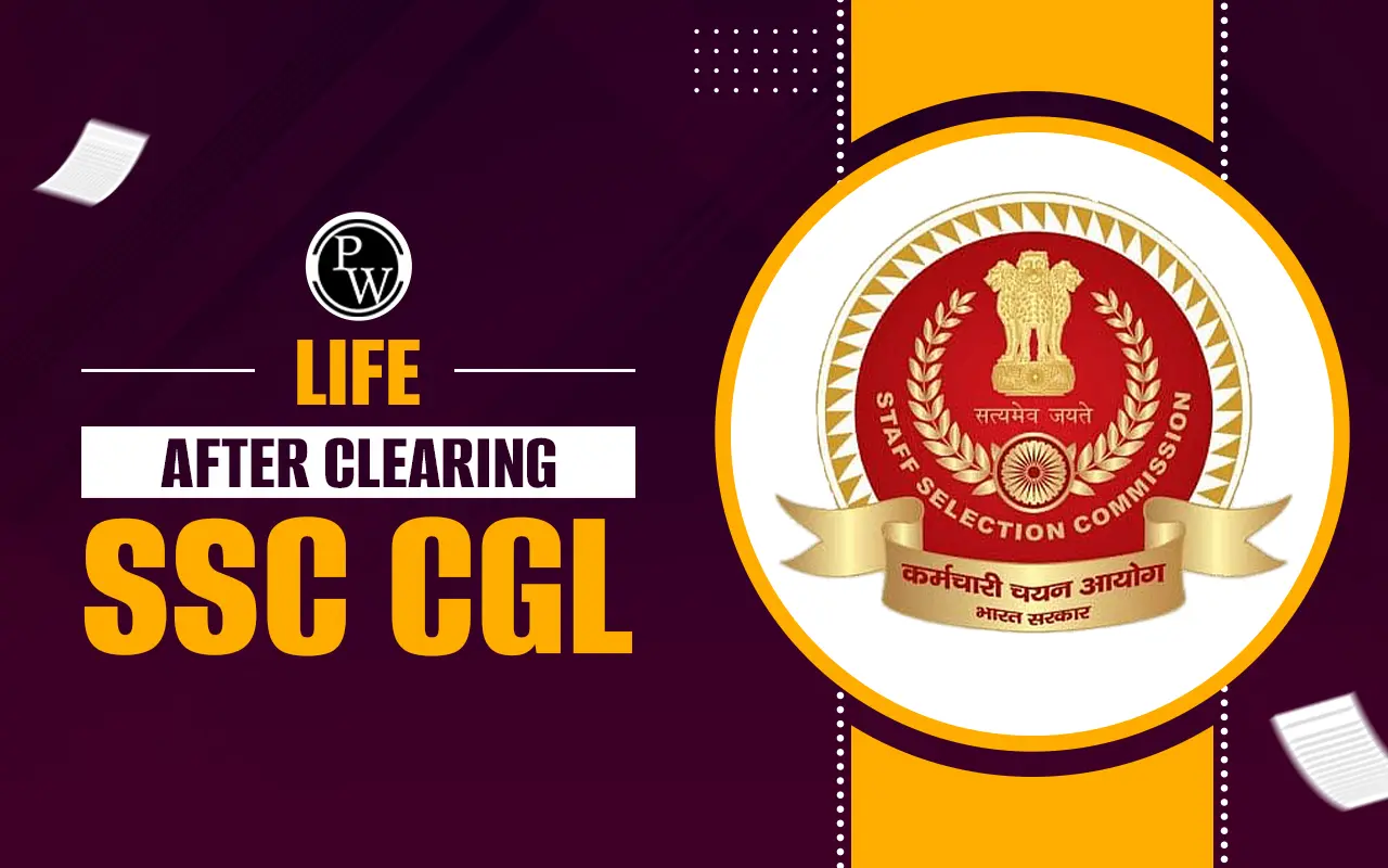 Life After Clearing SSC CGL