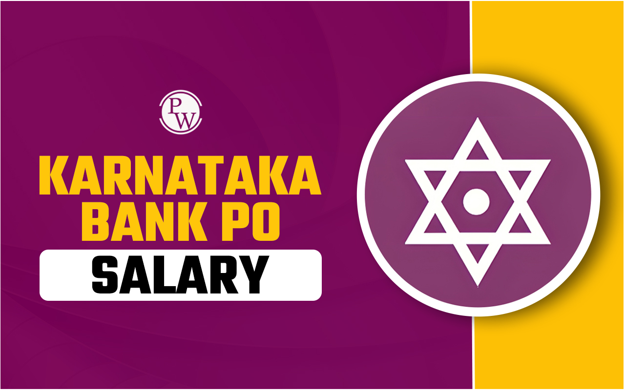 Karnataka Bank PO Salary 2024, Salary Structure and Job Profile