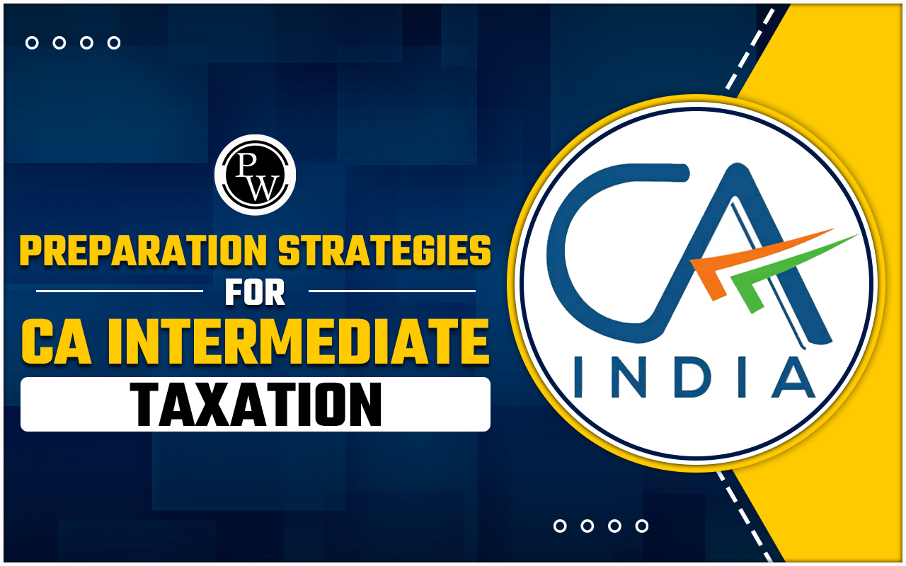 Preparation Strategies for CA Intermediate Taxation
