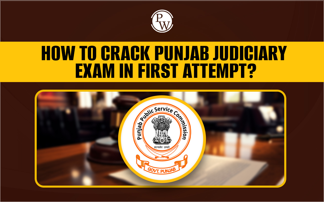 How to Crack Punjab Judiciary Exam in First Attempt?