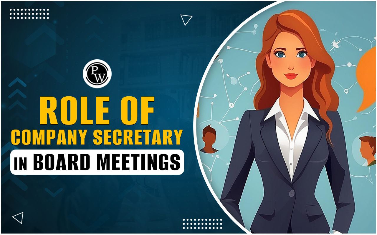 Role of Company Secretary in Board Meetings