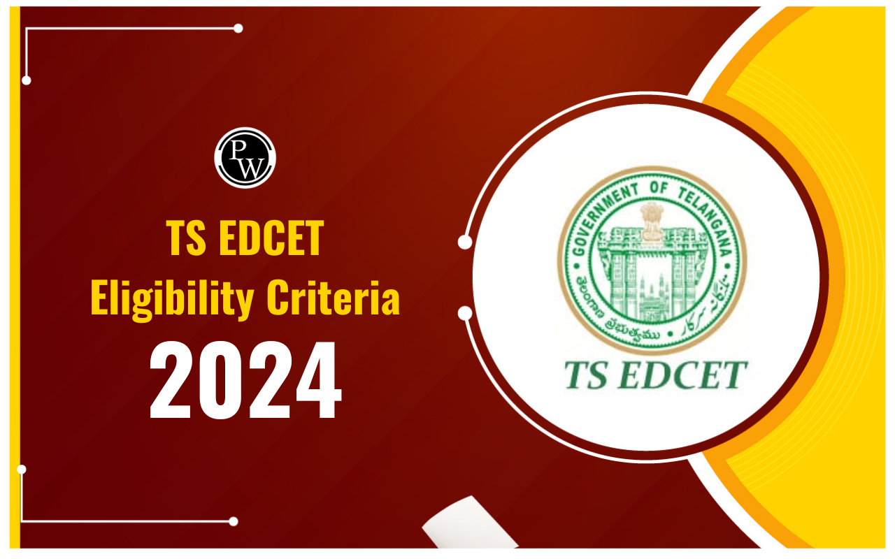 TS EDCET Eligibility Criteria 2024