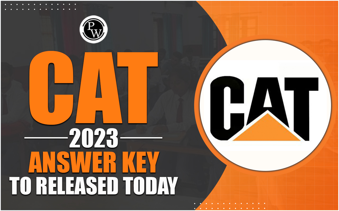 CAT 2023 Answer Key To Release Today