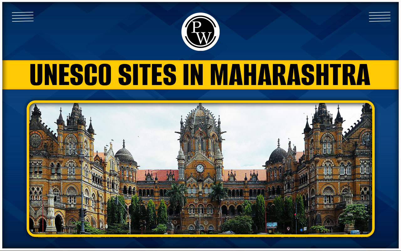 UNESCO Heritage Sites in Maharashtra