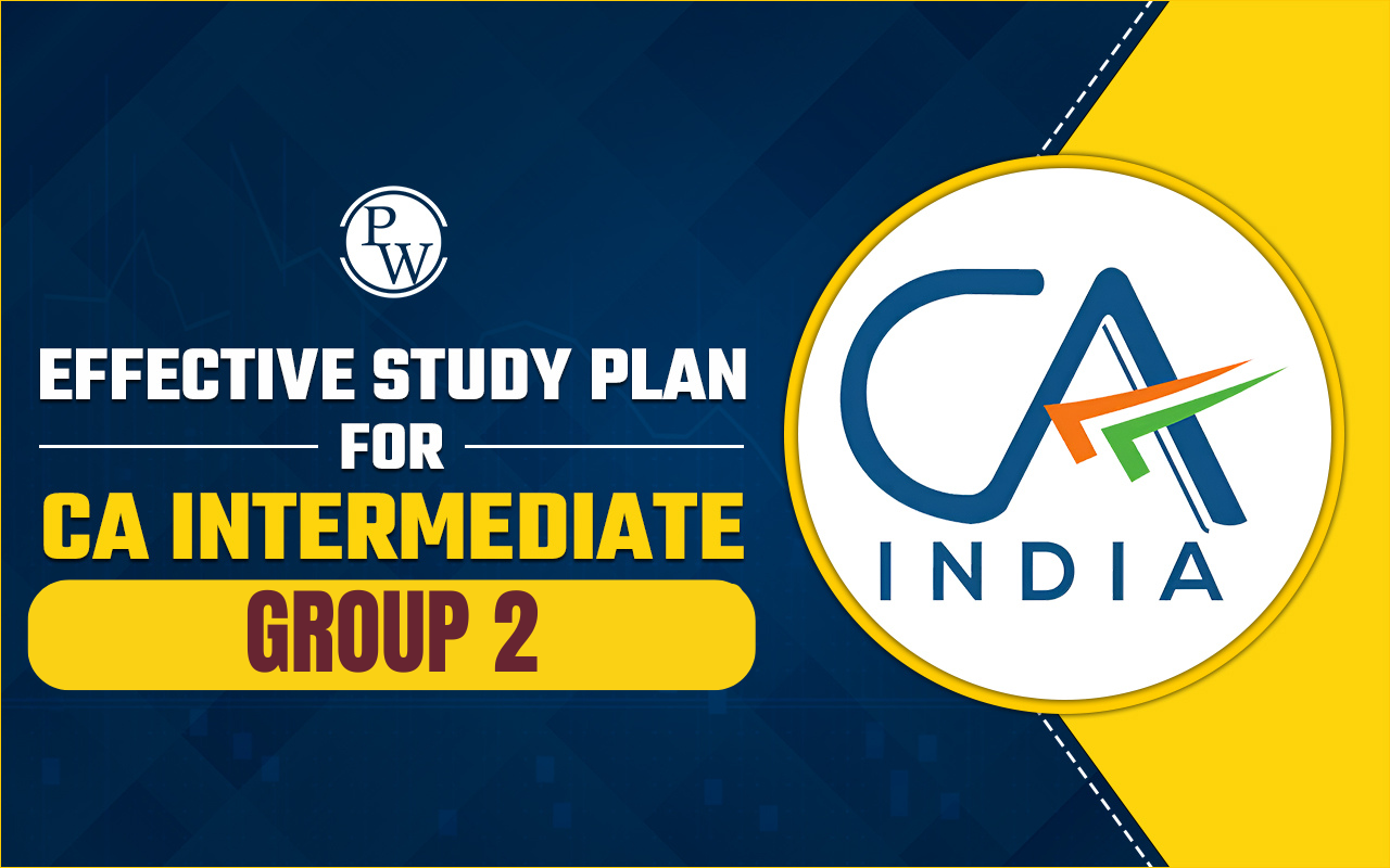 Study Plan for CA Intermediate Group 2