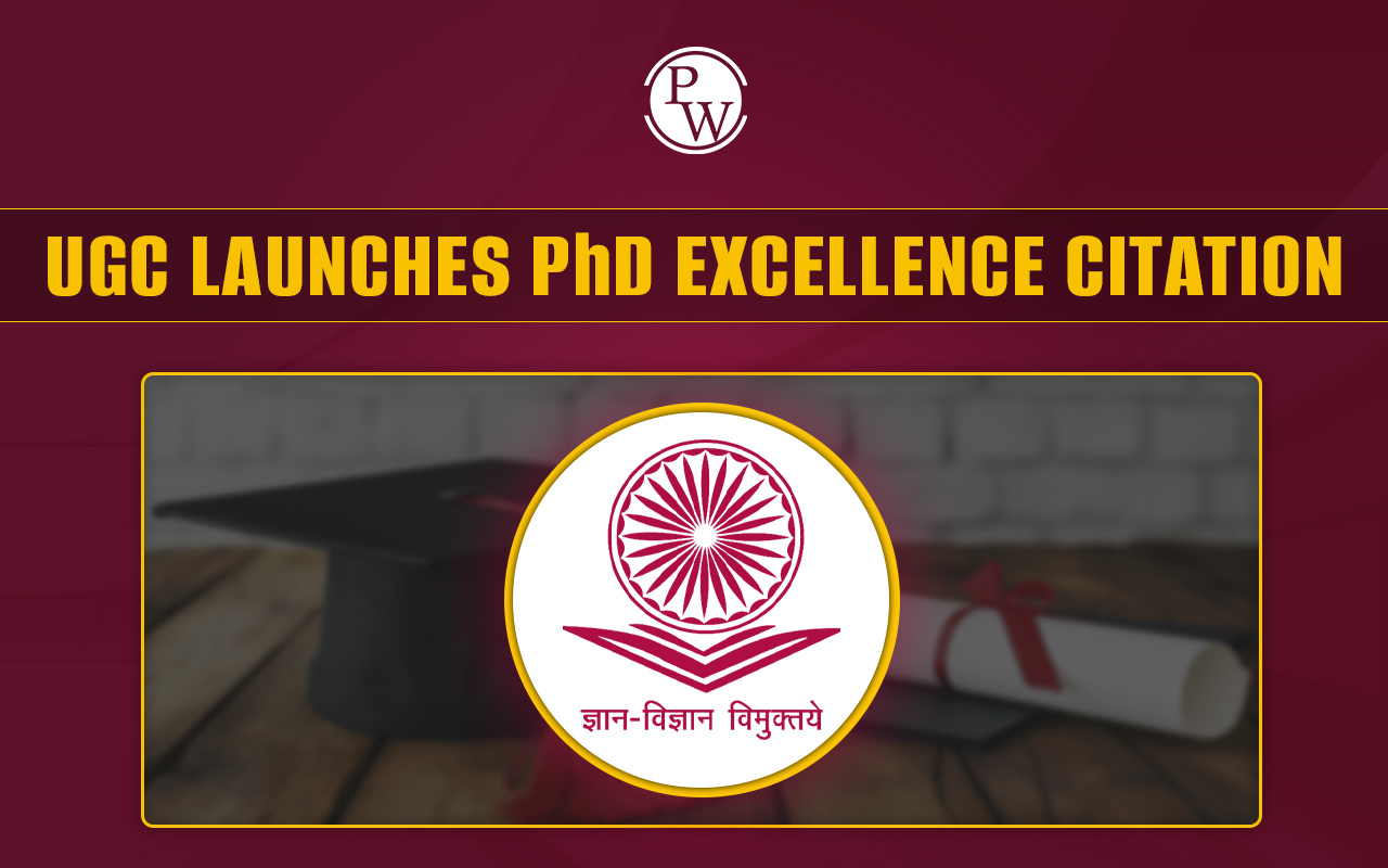 UGC launches PhD Excellence Citation