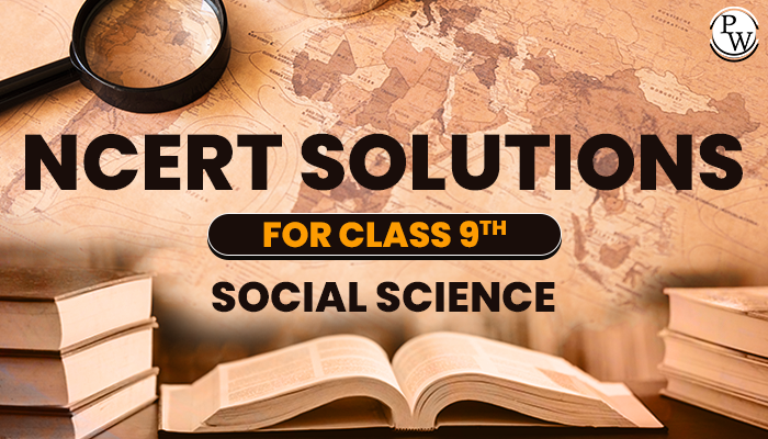 NCERT Solutions for Class 9 Social Science